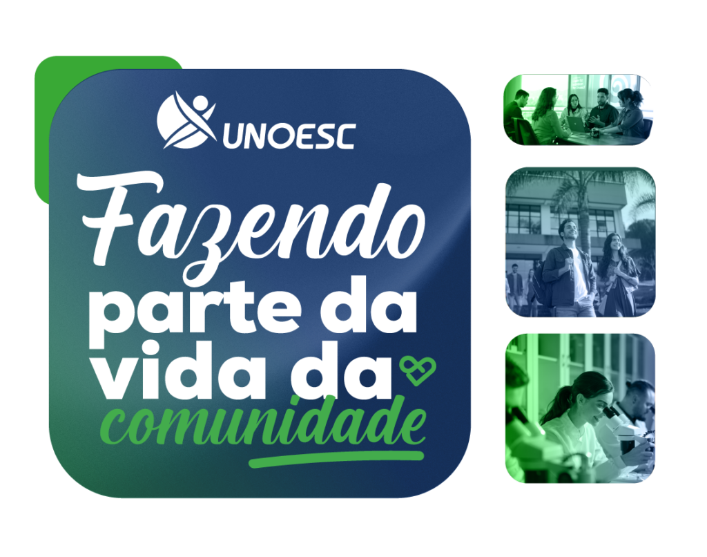 Imagem Unoesc, fazendo parte da vida da comunidade!